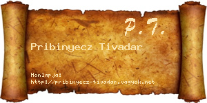 Pribinyecz Tivadar névjegykártya